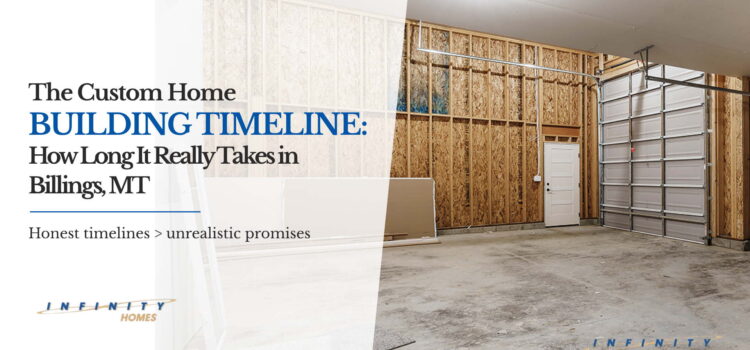 Exposed interior garage framing displaying custom home building timeline steps in Billings, MT.